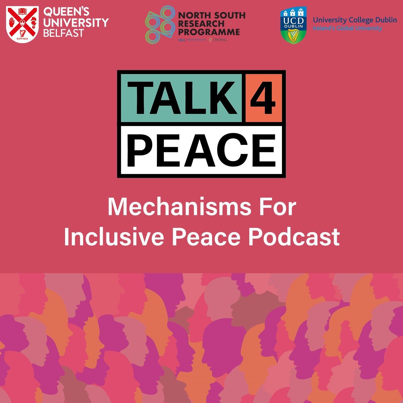 Queen's University Belfast - Talk 4 Peace: Mechanisms for Inclusive Dialogue podcast artwork
